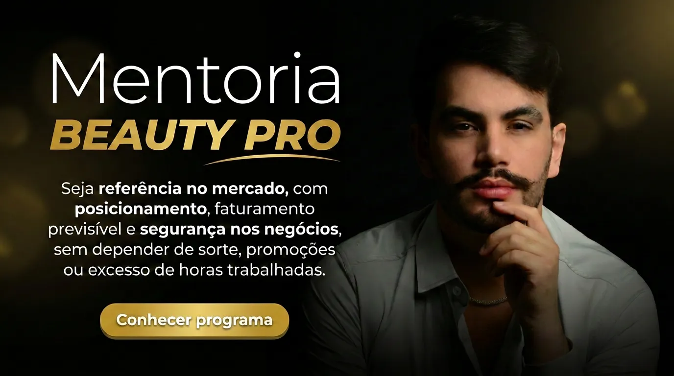 Mentoria Beauty Pro — seja referência no mercado com posicionamento e faturamento previsível